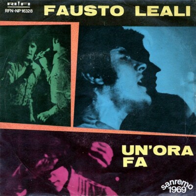 FAUSTO LEALI VOR EINER STUNDE / DU HAST ES NICHT VERSTANDEN 7'' 45 RPM 1969 REF RFN NP 16328 ITALY