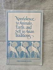 Nonviolence To Animals, Earth, And Self In Asian Traditions - Christopher Key...