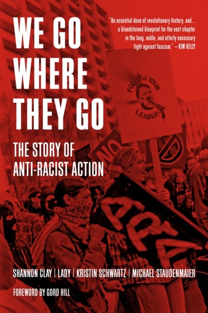 We Go Where They Go by Kristin Schwartz (Hardback Book)
