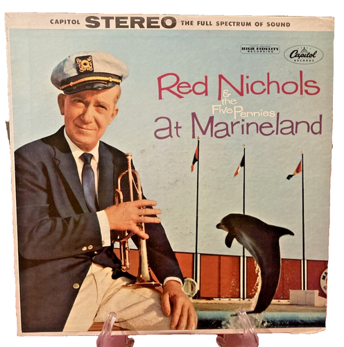 Red Nichols and The Five Pennies At Marineland (1958) - ST-1163