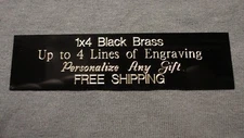 1x4 Custom Engraved Black Brass Plate Picture Plaque Name Tag Trophy Flag Pet  