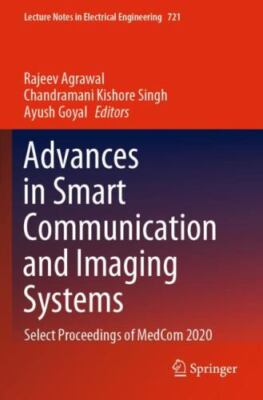 Advances in Smart Communication and Imaging Systems : Select Proceedings of M...