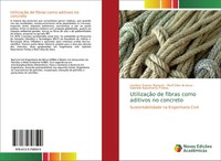 Landson Soares Marques (U. A.) | UtilizaçãO De Fibras Como Aditivos No Concreto