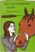 Sue's Secondhand Horse Hardcover Philip Viereck
