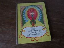 AU ROYAUME DE LA FANTAISIE Contes Perrault Grimm Shakespeare Mythologie 1930