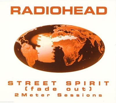 Radiohead - Street Spirit (Fade Out) 2 Meter Sessions (CD, Maxi) 0724388271721