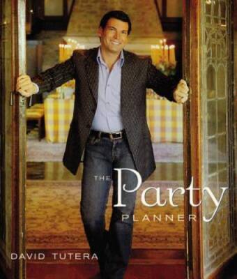 The Party Planner - Hardcover By Tutera, David - GOOD