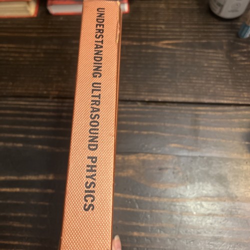Understanding Ultrasound Physics, Third Edition Hardcover - Picture 3 of 12