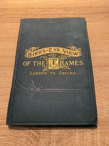 Birds Eye View of The Thames London To Oxford, 1887, G.W.Bacon, Antique Book