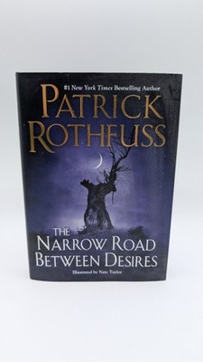 Patrick Rothfuss - The Narrow Road Between Desires 1st/1st SIGNED NO STICKER