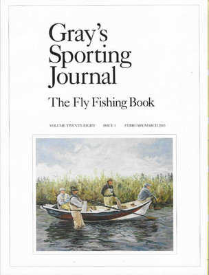 Gray s Sporting Journal Feb Mar 2003 Fly Fishing Book Extreme Angling Trout Tale