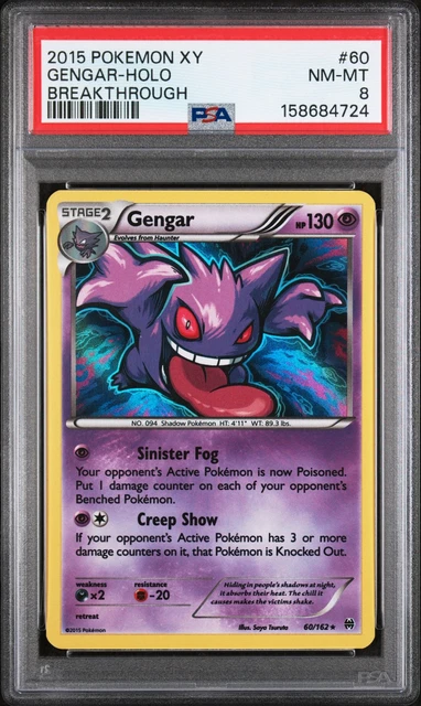 2015 POKEMON XY BREAKTHROUGH #60 GENGAR-HOLO PSA 8