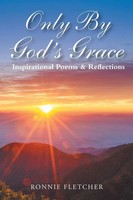 Ronald Fletcher | Only By God's Grace | Taschenbuch | Englisch (2018)