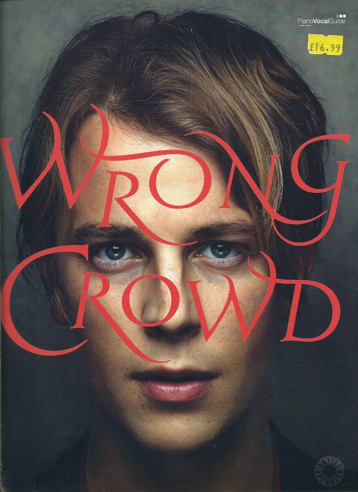 Wrong Crowd by Tom Odell - Piano Vocal Guitar Songbook (2016, Faber, pbk)