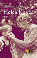 The Courage of Helen Keller (Rosen Real Readers: Fluency) by Adams, Colleen, Goo