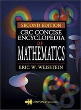 CRC Concise Encyclopedia of Mathematics, Se- 9781584883470, Weisstein, hardcover