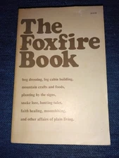 The Foxfire Book Vol. 1 by Eliot Wigginton 1972, Trade Paperback Vintage