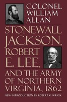 Stonewall Jackson, Robert E. Lee, And The Army Of Northern Virginia, 1862 Buch
