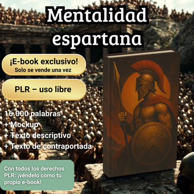 Mentalidad espartana 16k palabras Exclusivo E-book PLR Digital