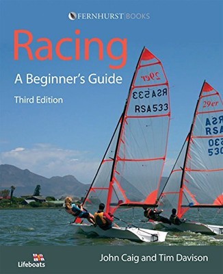 Racing   A Beginner?s Guide 3e, Caig, John