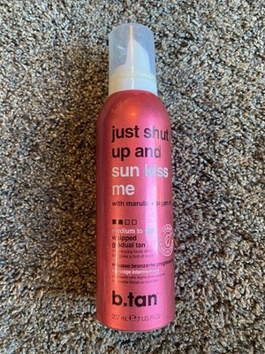 B.Tan Just Shut Up And Sun Kiss Me 7 Oz Gradual Tanning Whipped Mousse Oil NEW