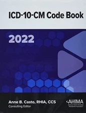 ICD-10-CM Code Book 2022 by Anne B. Casto