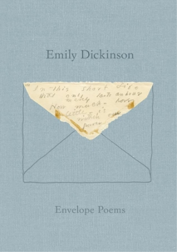 Emily Dickinson Envelope Poems (Copertina rigida)