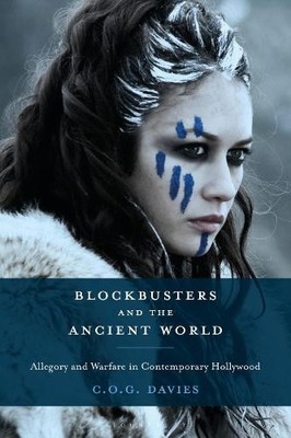 Blockbusters and the Ancient World - 9781788313117