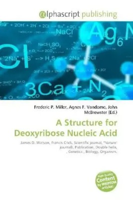 Frederic P. Miller (u. a.) | A Structure for Deoxyribose Nucleic Acid | Buch