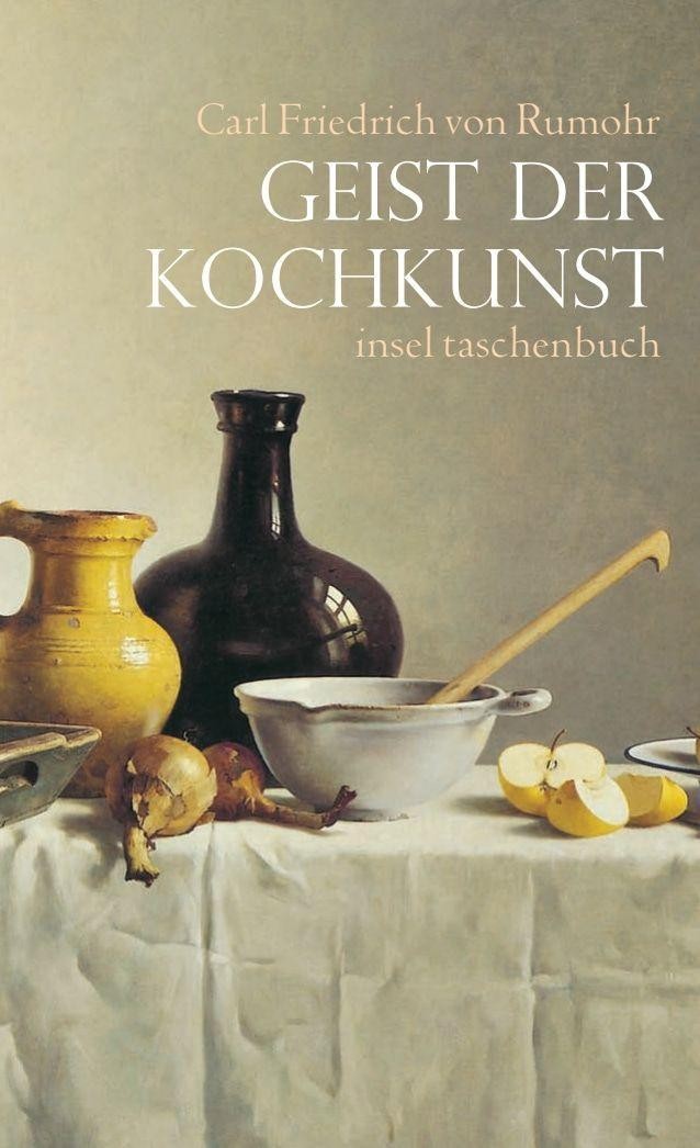 Geist der Kochkunst C. F. von Rumohr