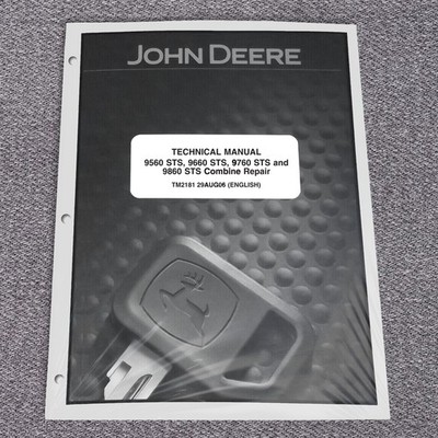 John Deere 9560 STS 9660 STS 9760 STS 9860 STS Combine Technical Manual - TM2181