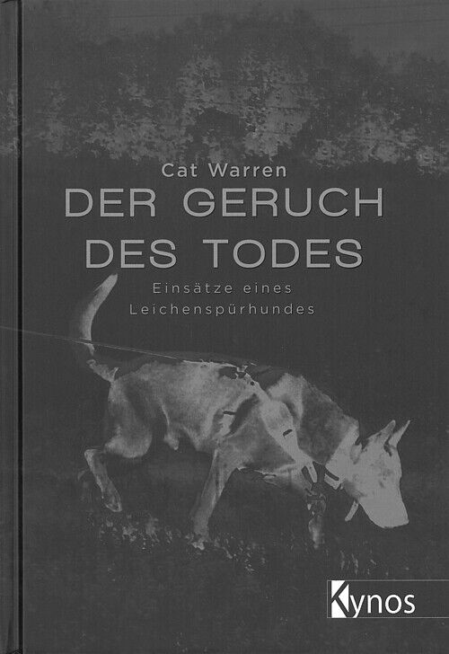 Thumbnail - Warren: Der Geruch Des Todes, Einsätze Von Leichenspürhunden