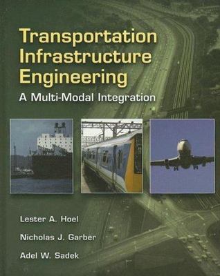 Transportation Infrastructure Engineeri- hardcover, 9780534952891, Lester A Hoel