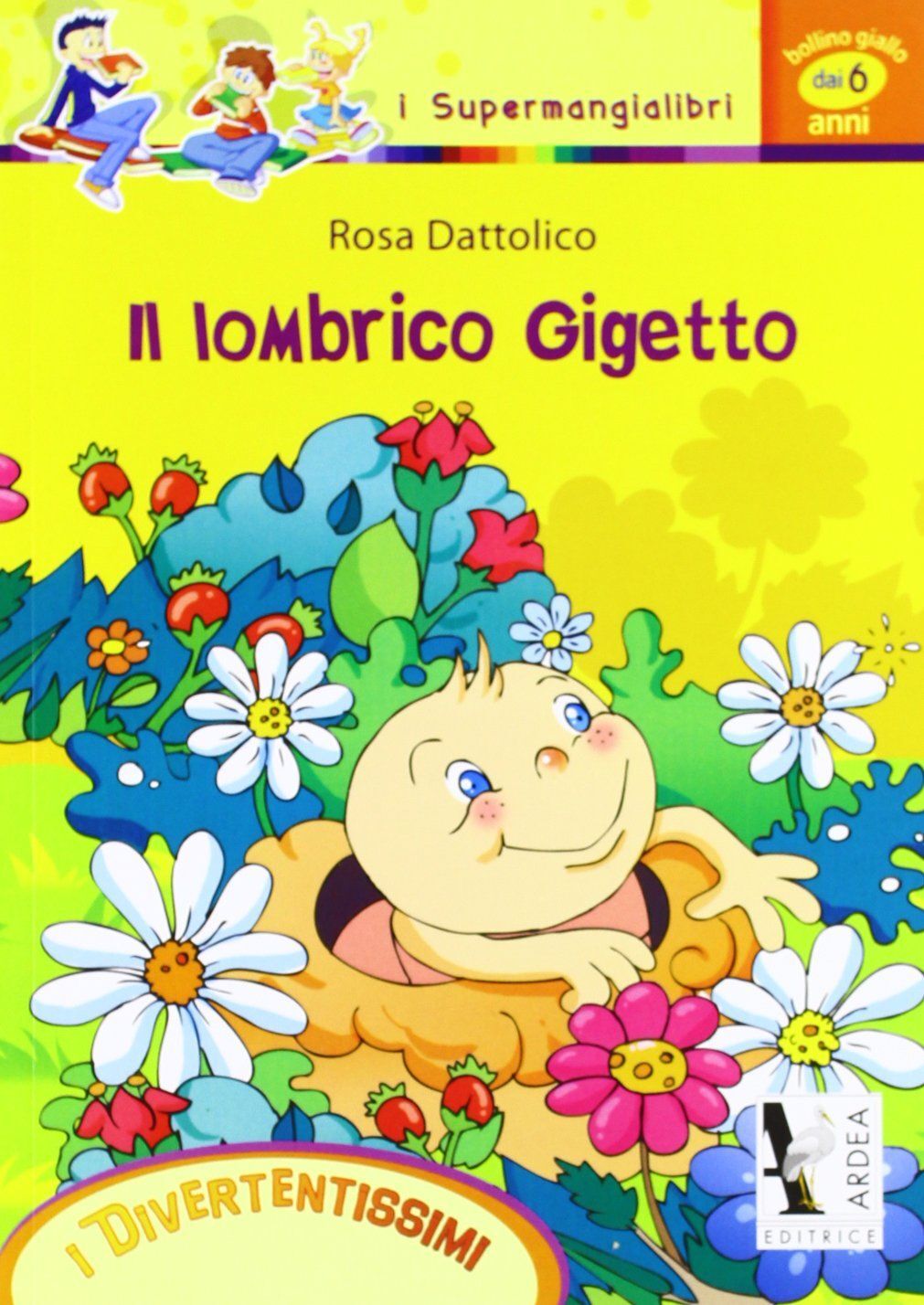 Libri Rosa Dattolico - Il Lombrico Gigetto
