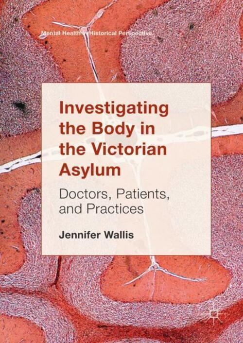 Thumbnail - Jennifer Wallis | Investigating The Body In The Victorian Asylum |
