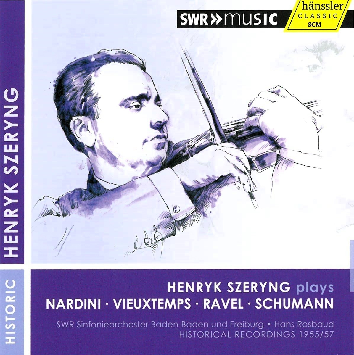 Henry Szeryng Plays Nardini Vieuxtemps Ravel Schumann 1955-57 SWR Music CD