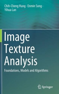 Image Texture Analysis: Foundations, Models and Algorithms - Hardcover - GOOD
