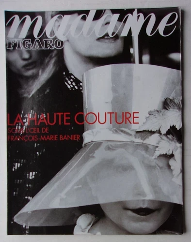 Figaro Magazine #16953 : Mode Haute Couture_Barbara Schulz_Karin Averty