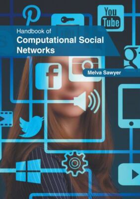 Handbook of Computational Social Networks, Hardcover by Sawyer, Melva (EDT), ...