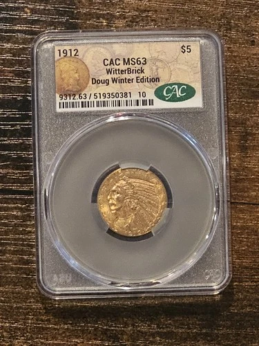 1912 $5 INDIAN HEAD GOLD HALF EAGLE CAC GRADED MS63 Doug Winter Witterbrick