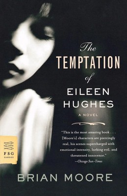 Brian Moore | Temptation of Eileen Hughes | Taschenbuch | Englisch (2009)