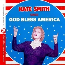 Sings God Bless America (Digitally Remastered) by Kate Smith [Audio CD]