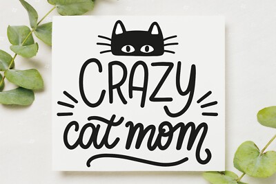 Vinyl Aufkleber Sticker Druck Text Spruch, Crazy Cat Mom Auto Fenster DIY LABEL 