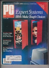 PC Magazine Expert Systems IBMs Make Tough Choices April 16, 1985 121019nonr