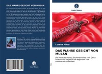 Lorena Mitro | Das Wahre Gesicht Von Mulan | Taschenbuch | Deutsch (2021)