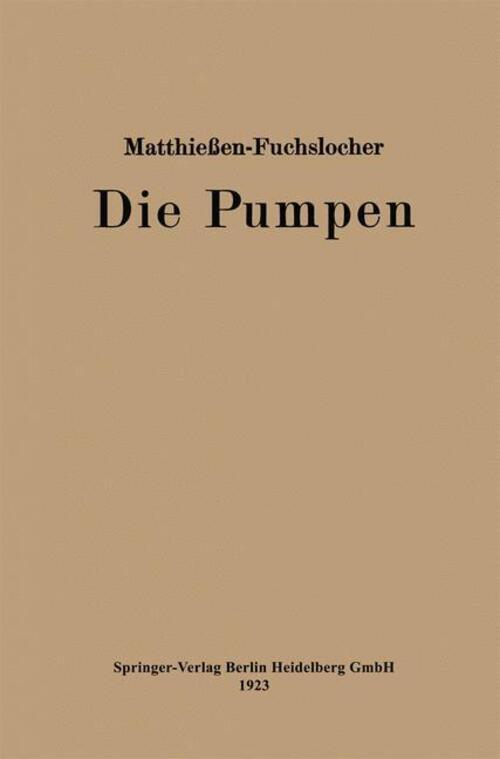 Thumbnail - Die Pumpen | Eugen A. Fuchslocher (u. A.) | Taschenbuch | Paperback |