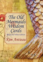 The Old Mermaids Wisdom Cards Black And White Edition Kim Antieau Taschenbuch