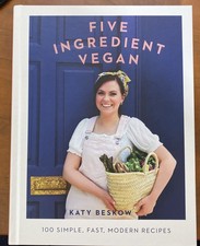 Five Ingredient Vegan: 100 Simple, Fast, Mode...