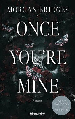 Once You're Mine | Morgan Bridges | deutsch