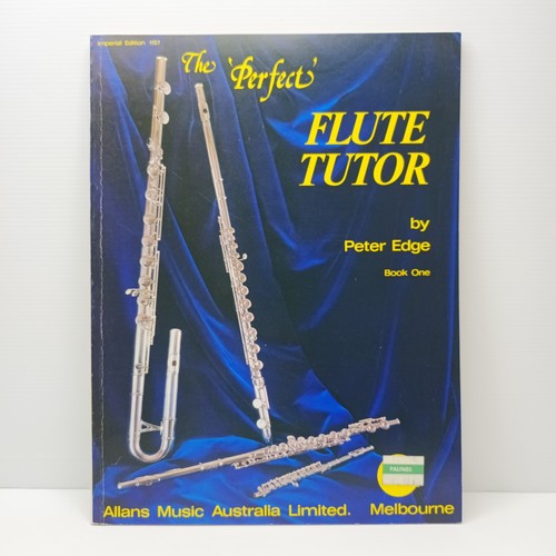 The 'Perfect' Flute Tutor by Peter Edge